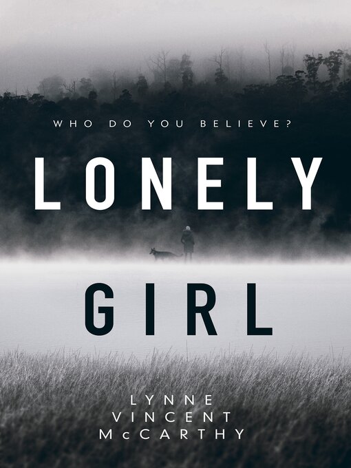 Title details for Lonely Girl by Lynne Vincent McCarthy - Wait list